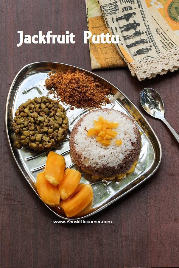 PalaPazha Puttu / Jackfruit Rice Steamed cake